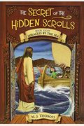 The Secret Of The Hidden Scrolls: Miracles By The Sea, Book 8 (The Secret Of The Hidden Scrolls, 8)