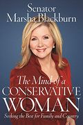 The Mind Of A Conservative Woman: Seeking The Best For Family And Country