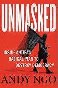 Unmasked: Inside Antifa's Radical Plan To Destroy Democracy