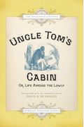 Uncle Tom's Cabin: Or Life Among The Lowly (Splendid)