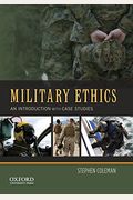 Military Ethics: An Introduction With Case Studies