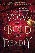 A Vow So Bold And Deadly (The Cursebreaker Series)