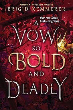 A Vow So Bold and Deadly A Vow So Bold and Deadly