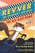 Revver The Speedway Squirrel: The Big Race Home