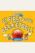 My First Book Of Basketball: A Rookie Book