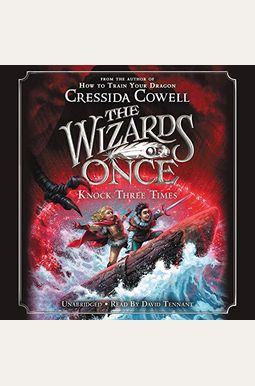 The Wizards Of Once: Knock Three Times The Wizards Of Once: Knock Three Times