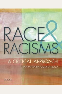 Race And Racisms: A Critical Approach Race And Racisms: A Critical Approach