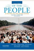 Of The People: A History Of The United States, Concise, Volume Ii: Since 1865
