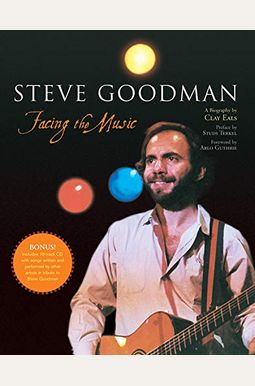 Steve Goodman: Facing The Music [With Access Code]