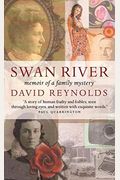 Swan River: Memoir Of A Family Mystery
