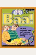 Baa!: The Most Interesting Book You'll Ever Read About Genes And Cloning