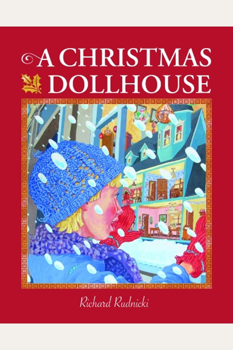Buy A Christmas Dollhouse Book By Richard Rudnicki
