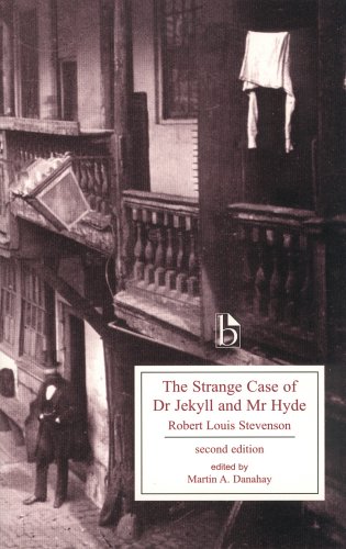 The Strange Case of Dr. Jekyll and Mr. Hyde, second edition (Broadview Edition)