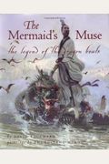 The Mermaid's Muse: The Legend Of The Dragon Boats