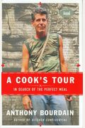 A Cook's Tour: In Search Of The Perfect Meal
