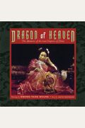 Dragon Of Heaven: The Memoirs Of The Last Empress Of China