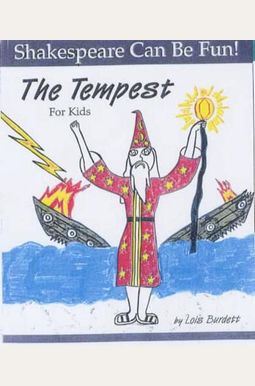 The Tempest For Kids (Turtleback School & Library Binding Edition) (Shakespeare Can Be Fun!) The Tempest For Kids (Turtleback School & Library Binding Edition) (Shakespeare Can Be Fun!)