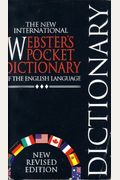 The New International Webster's Pocket Dictionary Of The English Language