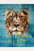 The Lion's World: A Journey Into The Heart Of Narnia
