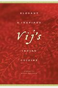 Vij's: Elegant And Inspired Indian Cuisine