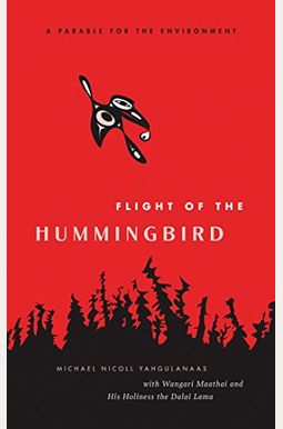Flight Of The Hummingbird: A Parable For The Environment Flight Of The Hummingbird: A Parable For The Environment