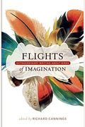 Flights Of Imagination: Extraordinary Writing About Birds