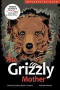 The Grizzly Mother: Volume 2
