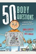 50 Body Questions: A Book That Spills Its Guts