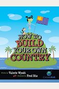How To Build Your Own Country