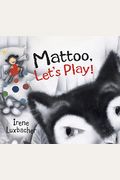 Mattoo  Let's Play!
