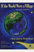 If The World Were A Village: A Book About The World's People, 2nd Edition (Citizenkid)