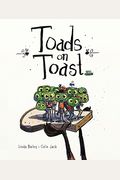 Toads On Toast