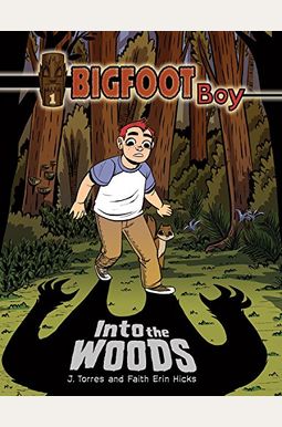 Into the Woods (Bigfoot Boy) Into the Woods (Bigfoot Boy)