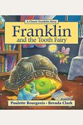 Franklin And The Tooth Fairy