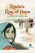 Razia's Ray Of Hope: One Girl's Dream Of An Education (Citizenkid)