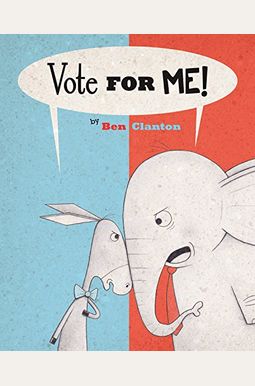 Vote For Me! Vote For Me!