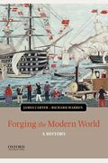Forging The Modern World: A History