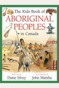 The Kids Book Of Aboriginal Peoples In Canada