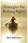 Strategies For Retiring Right!