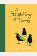A Storytelling Of Ravens
