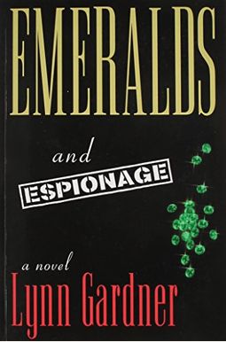 Emeralds And Espionage Emeralds And Espionage