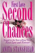 First Love, Second Chances: A Novel