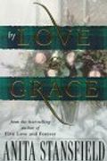 By Love And Grace