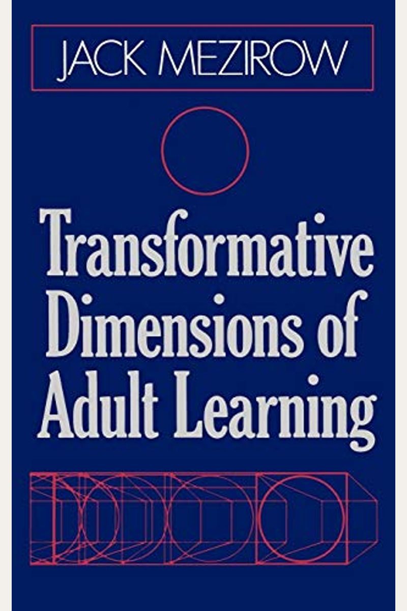 Transformative Dimensions Of Adult Learning
