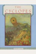 The Cyclopes (Monsters Of Mythology)