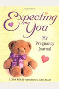 Expecting You: My Pregnancy Journal