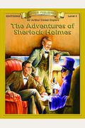 The Adventures Of Sherlock Holmes (Bring the Classics to Life: Level 5)