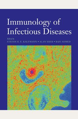 Buy Immunology Of Infectious Diseases Book By: Stefan H Kaufmann