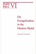 On Evangelization In The Modern World =: Evangelii Nuntiandi