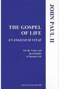 The Gospel of Life (Evangelium Vitae)